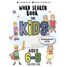 Word Search Books for Kids 6-8: Circle a Word Puzzle Books Word Search for Kids Ages 6-8 Grade Level 2 - 4