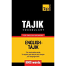 Tajik vocabulary for English speakers - 9000 words