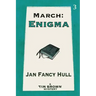 March: Enigma