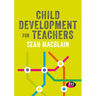 Child Development for Teachers
