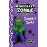 Diary of a Minecraft Zombie Book 4: Zombie Swap