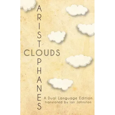 Aristophanes' Clouds: A Dual Language Edition