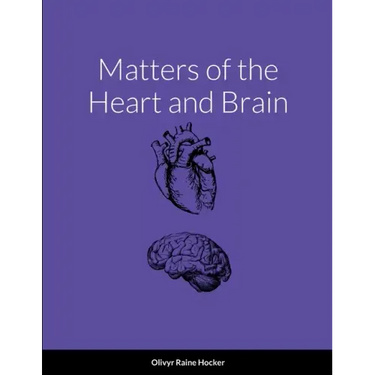 Matters of the Heart and Brain