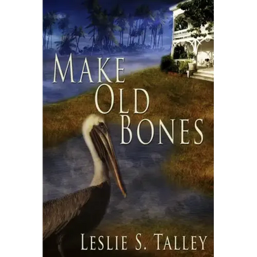 Make Old Bones