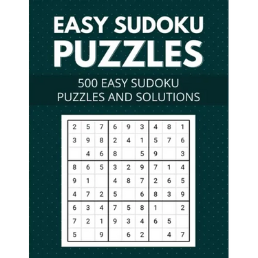 Easy Sudoku Puzzles 500 easy sudoku puzzles and solutions: Large Print Easy Sudoku Puzzles with Solutions - (Beginners Level)
