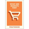 What Are Markets For?