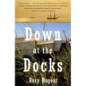 Down at the Docks