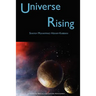 Universe Rising