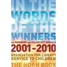 In the Words of the Winners: The Newbery and Caldecott Medals 2001-2010
