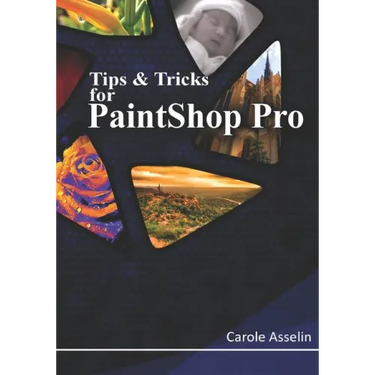 Tips & Tricks for PaintShop Pro