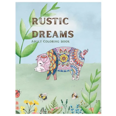 Rustic Dreams: Coloring Book for Adults