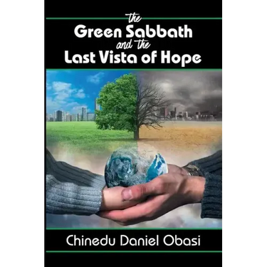 The Green Sabbath and the Last Vista of Hope