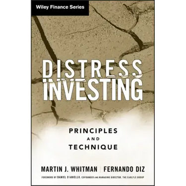 Distress Investing: Principles and Technique