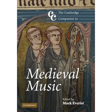 The Cambridge Companion to Medieval Music