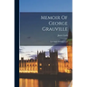 Memoir Of George Grauville: Late Duke Of Sutherland