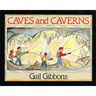 Caves and Caverns