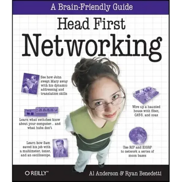 Head First Networking: A Brain-Friendly Guide