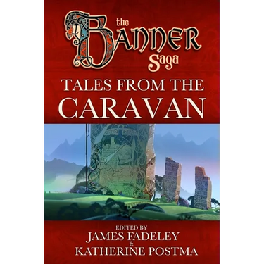 Banner Saga: Tales from the Caravan