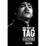 Who Wrote the Tao? The Literary Sourcebook for the Tao of Jeet Kune Do