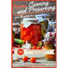 Home Canning and Preserving Recipes for Beginners: More Easy Recipes for Canning Fruits and Vegetables