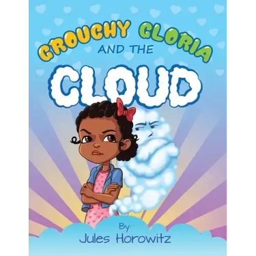 Grouchy Gloria and the Cloud