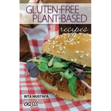 Gluten-Free, Plant Based Recipes