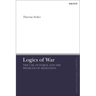 Logics of War: The Use of Force and the Problem of Mediation