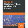 Hands-On Exploratory Data Analysis with Python: Perform EDA techniques to understand, summarize, and investigate your data