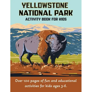 Yellowstone National Park Activity Book for Kids 3-6