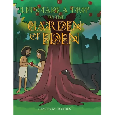 Let's Take a Trip to The Garden of Eden