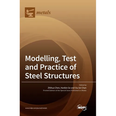 Modelling, Test and Practice of Steel Structures