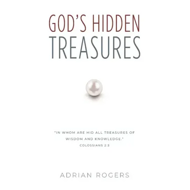 God's Hidden Treasures: All Wisdom and Knowledge