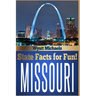 State Facts for Fun! Missouri