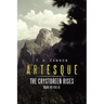 Artésque: The Crystoreeñ Rises