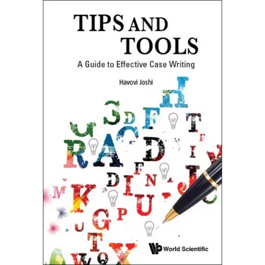 Tips and Tools: A Guide to Effective Case Writing
