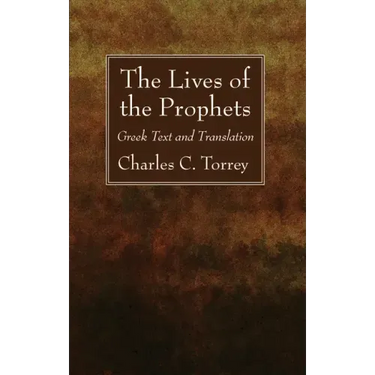 The Lives of the Prophets: Greek Text and Translation