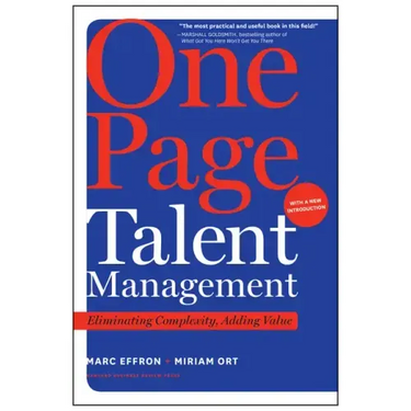 One Page Talent Management: Eliminating Complexity, Adding Value
