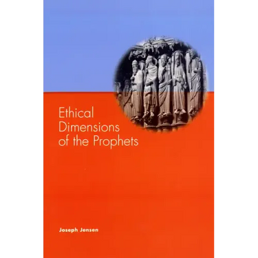 Ethical Dimensions of the Prophets