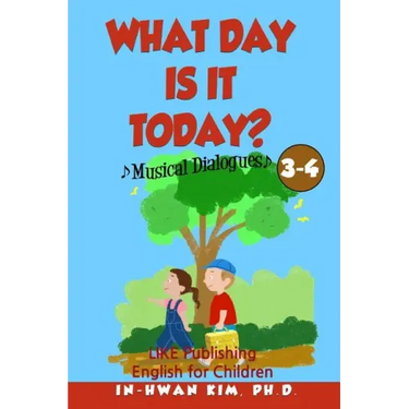 What day is it today? Musical Dialogues: English for Children Picture Book 3-4