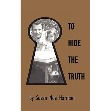 To Hide the Truth