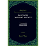 Associate Reformed Presbyterian Death and Marriage Notices, Volume II: 1866-1888: 1866-1888