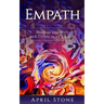 Empath: Harness Your Gift and Thrive as an Empath