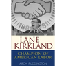 Lane Kirkland: Champion of American Labor