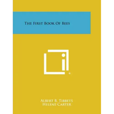 The First Book of Bees