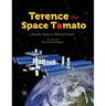 Terence the space tomato