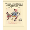 Ventriloquist Scripts: For the Stage Show Entertainer