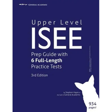 Upper Level ISEE Prep Guide with 6 Full-Length Practice Tests