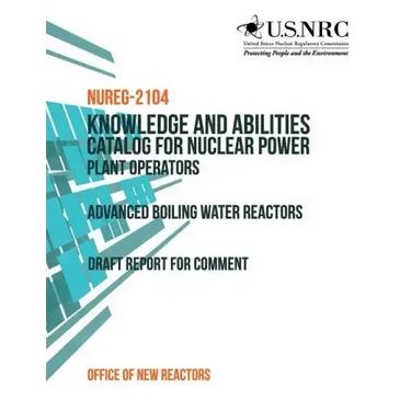 Knowledge and Abilities Catalog for Nuclear Power Plant Operators