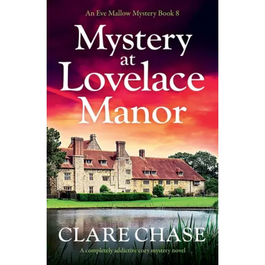 Mystery at Lovelace Manor: A completely addictive cozy mystery novel