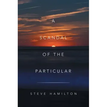 A Scandal of the Particular